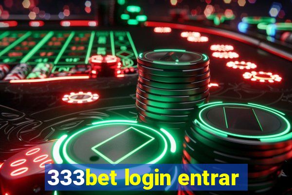 333bet login entrar